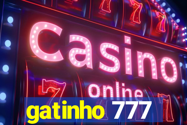 gatinho 777